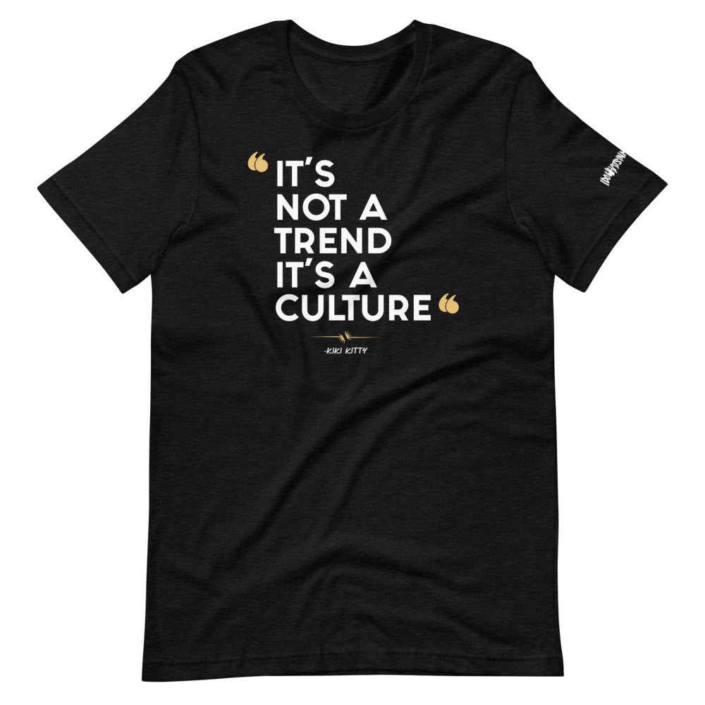 T-Shirt - It’s Not A Trend