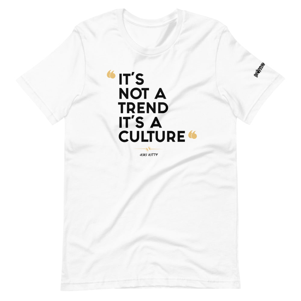 T-Shirt - It’s Not A Trend