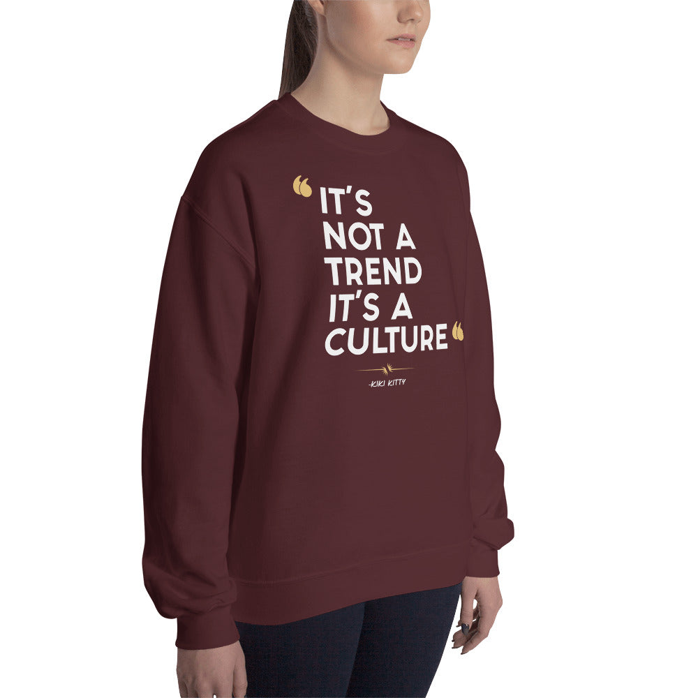 Sweatshirt - It’s Not A Trend