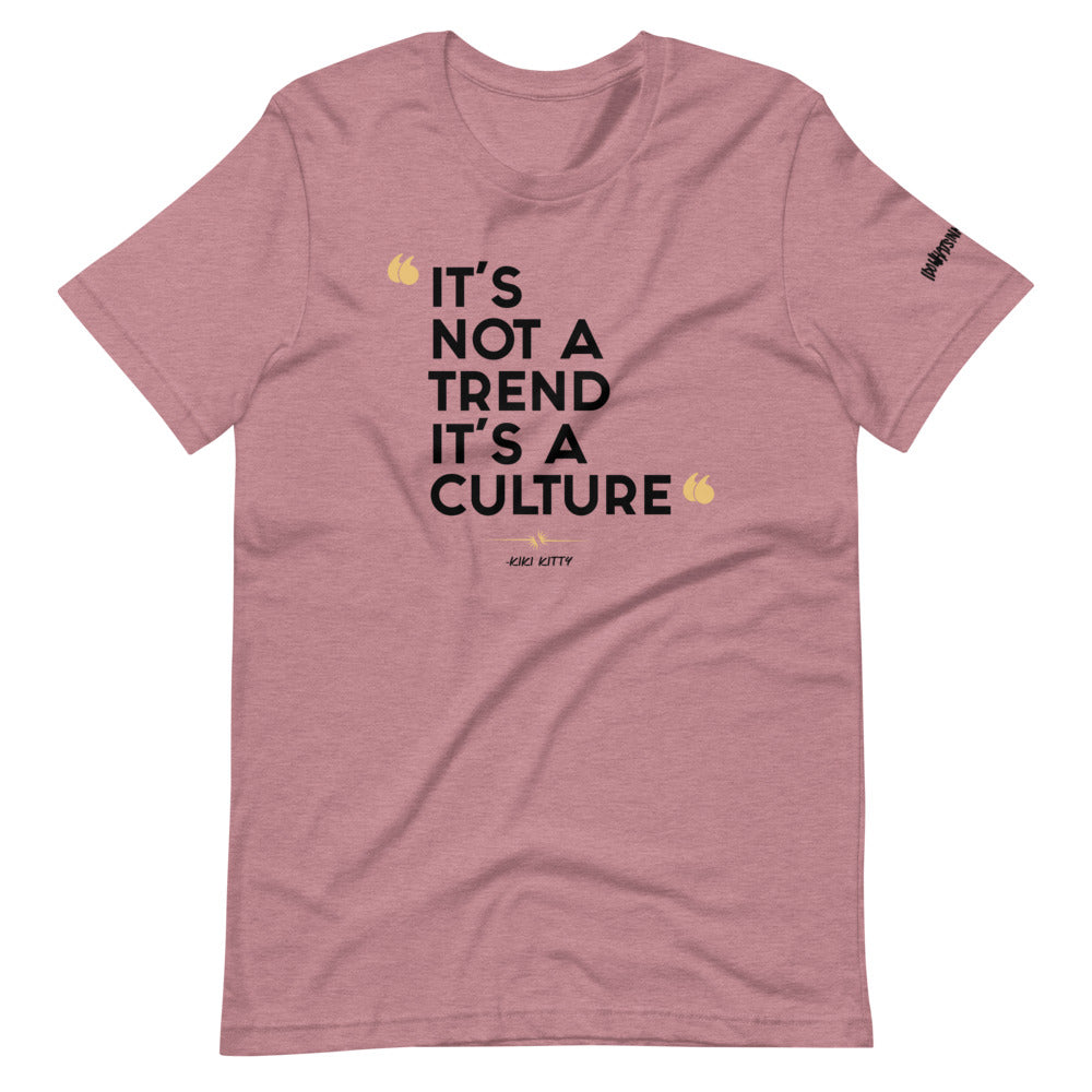 T-Shirt - It’s Not A Trend